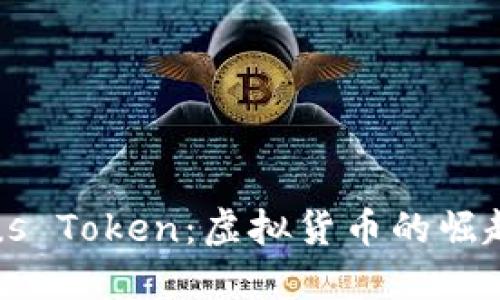 深入探讨Plus Token：虚拟货币的崛起与未来展望